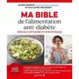  MA BIBLE DE L'ALIMENTATION ANTI-DIABETE. SPECIALE CETOGENE ET HYPOTOXIQUE, Charlet Olivia