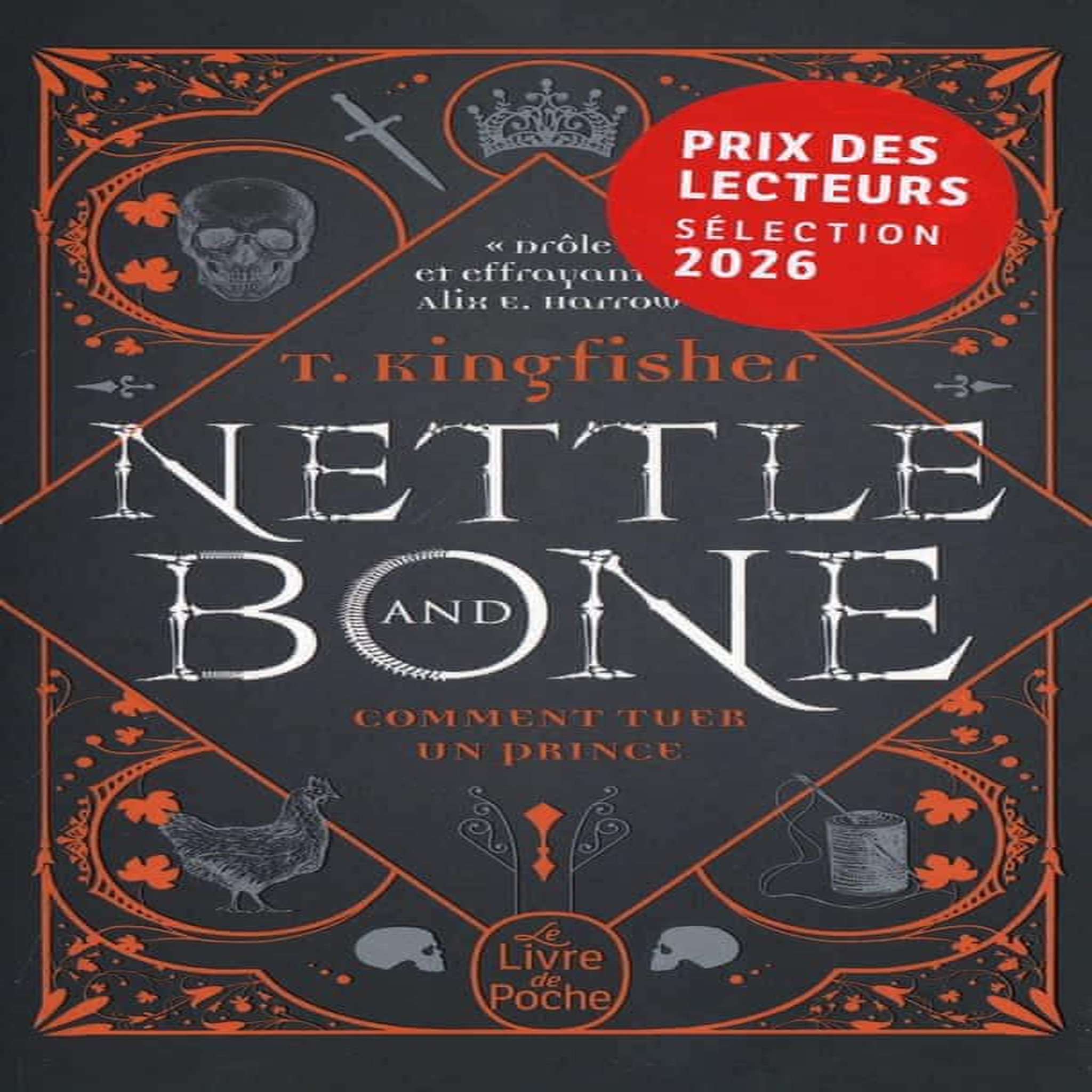 NETTLE & BONE. COMMENT TUER UN PRINCE, Kingfisher T.