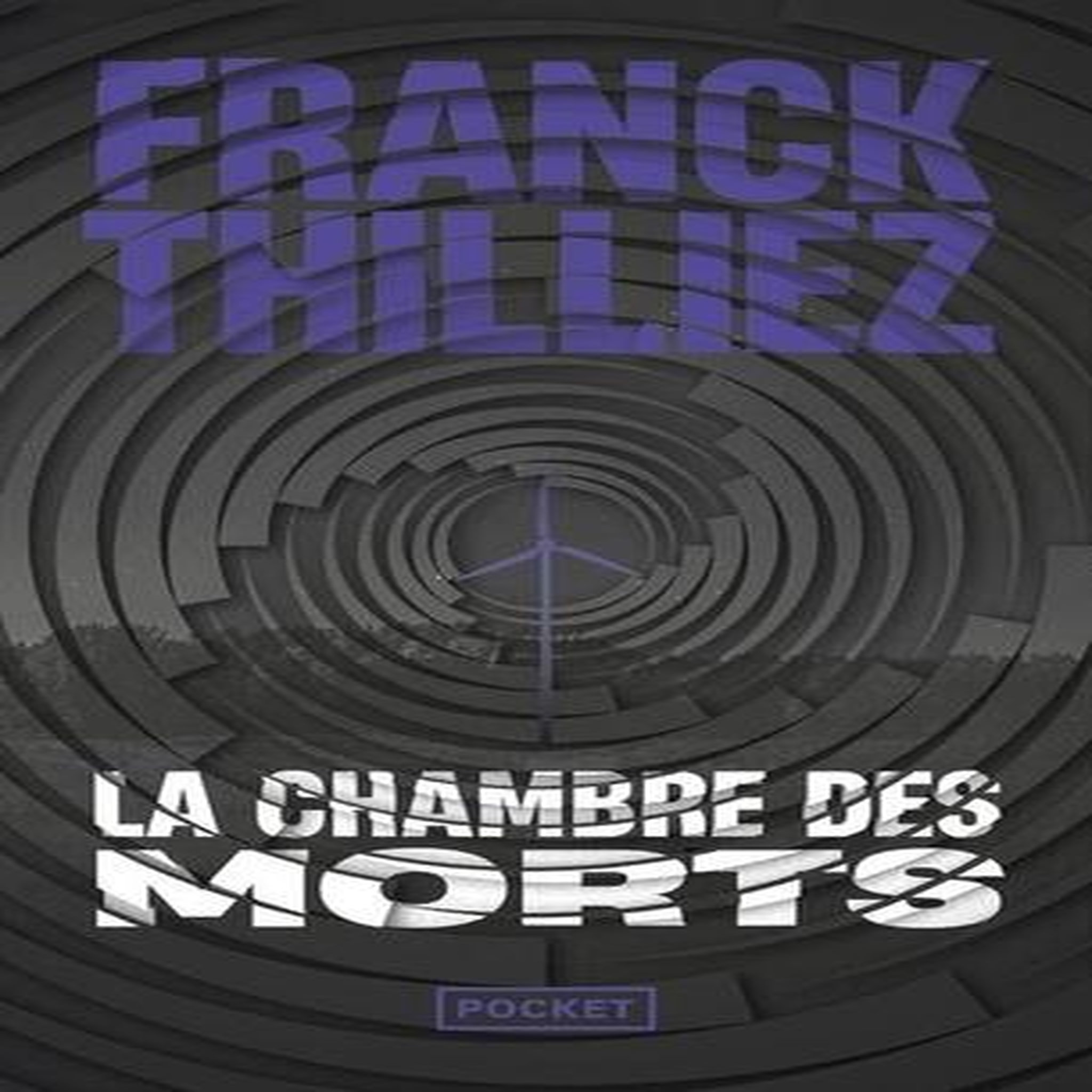 La chambre des morts, Thilliez Franck