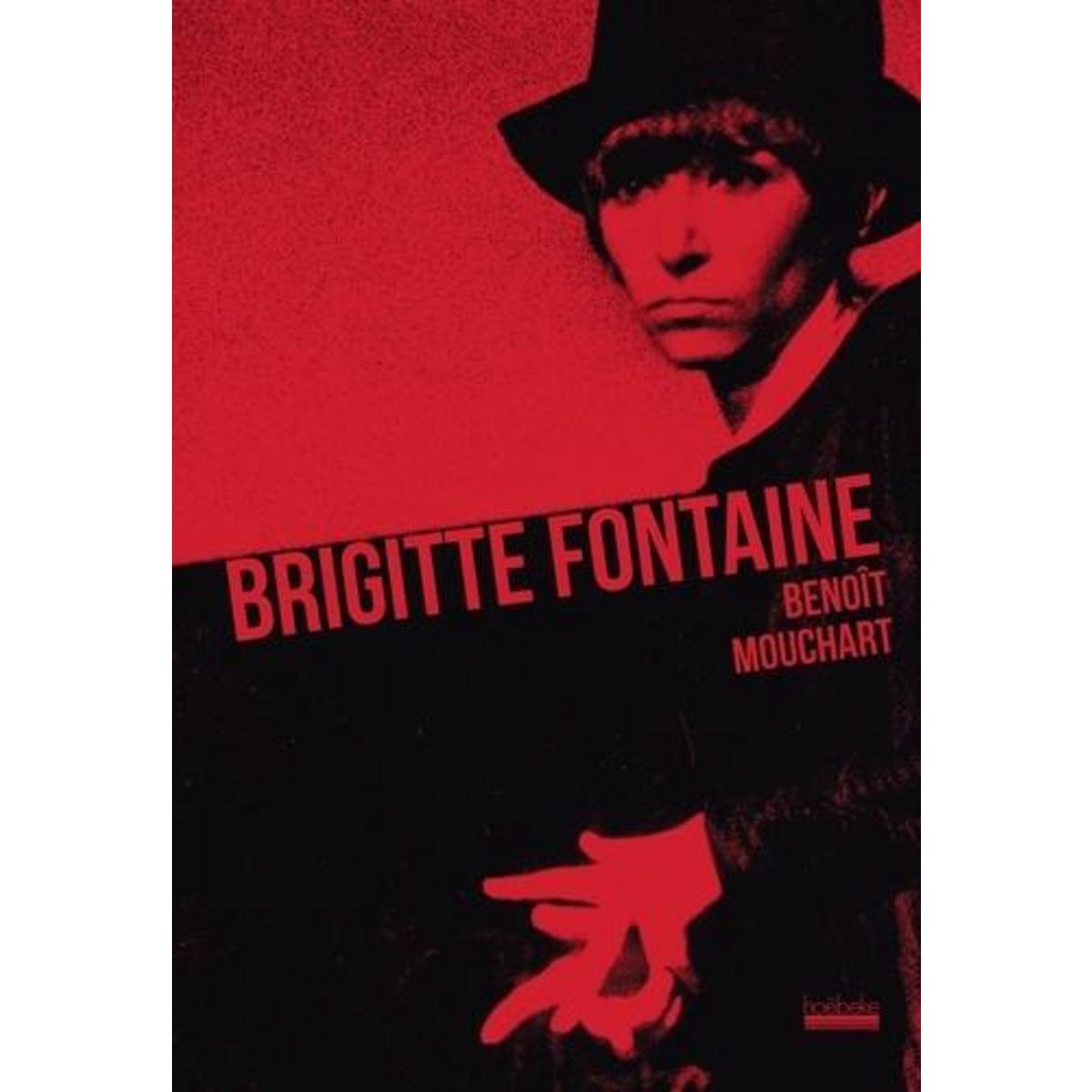 BRIGITTE FONTAINE, Mouchart Benoît