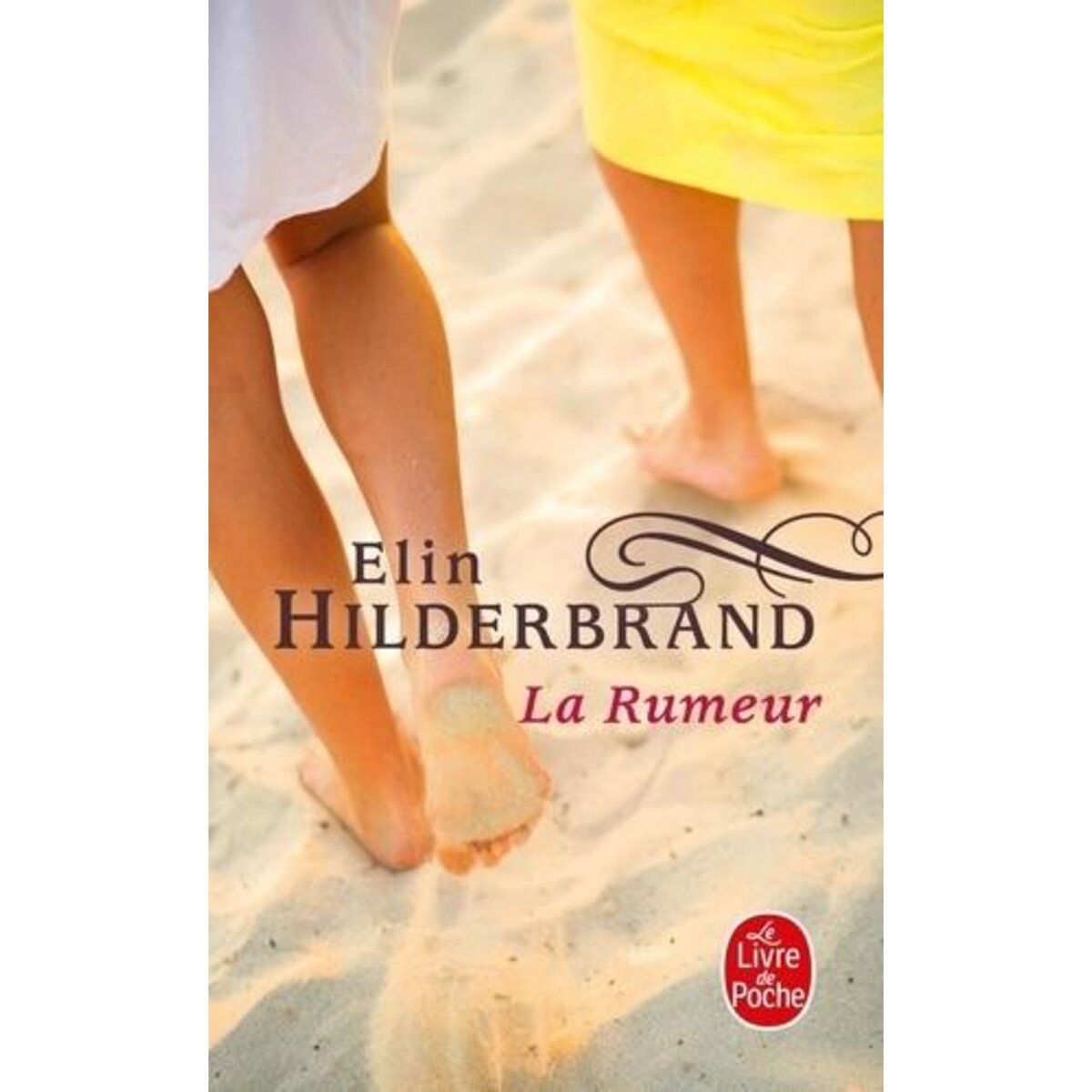 LA RUMEUR, Hilderbrand Elin