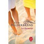 LA RUMEUR, Hilderbrand Elin