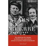 STARS EN GUERRE. 1939-1945, Durant Philippe