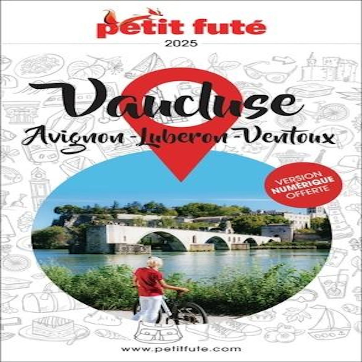 PETIT FUTE VAUCLUSE. AVIGNON-LUBERON-VENTOUX, EDITION 2026, Petit Futé