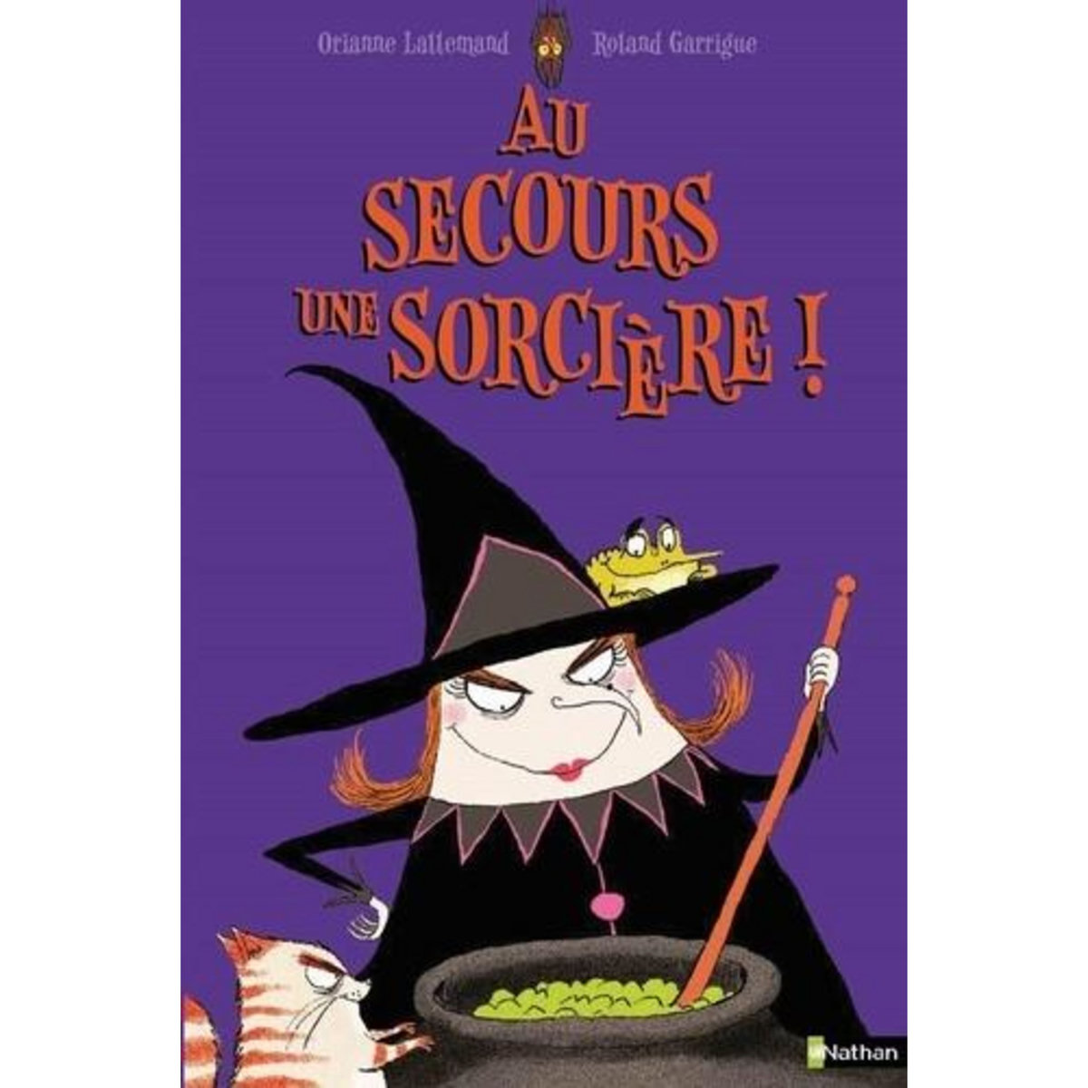 AU SECOURS UNE SORCIERE !, Lallemand Orianne