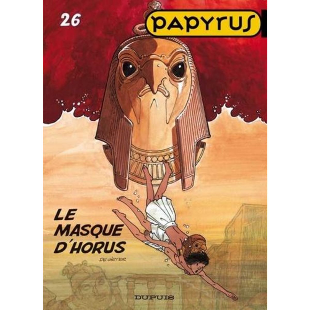 PAPYRUS TOME 26 : LE MASQUE D'HORUS, De Gieter Lucien