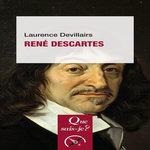 RENE DESCARTES. 2E EDITION, Devillairs Laurence