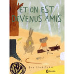 ET ON EST DEVENUS AMIS, Lindström Eva