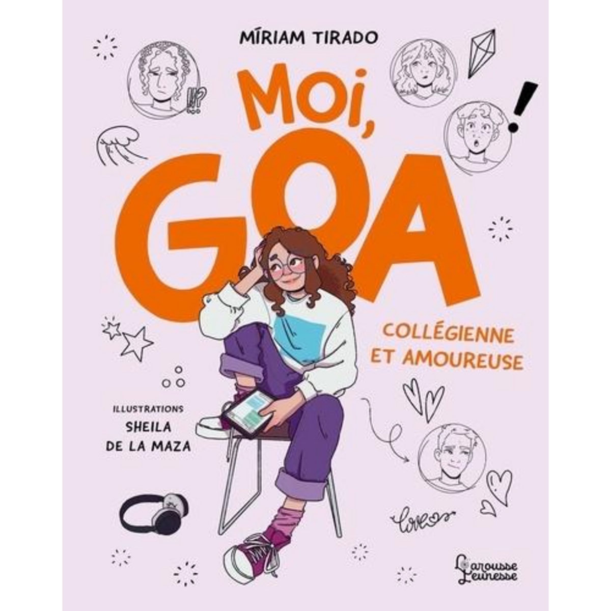 MOI, GOA TOME 2 : COLLEGIENNE ET AMOUREUSE, Tirado Míriam