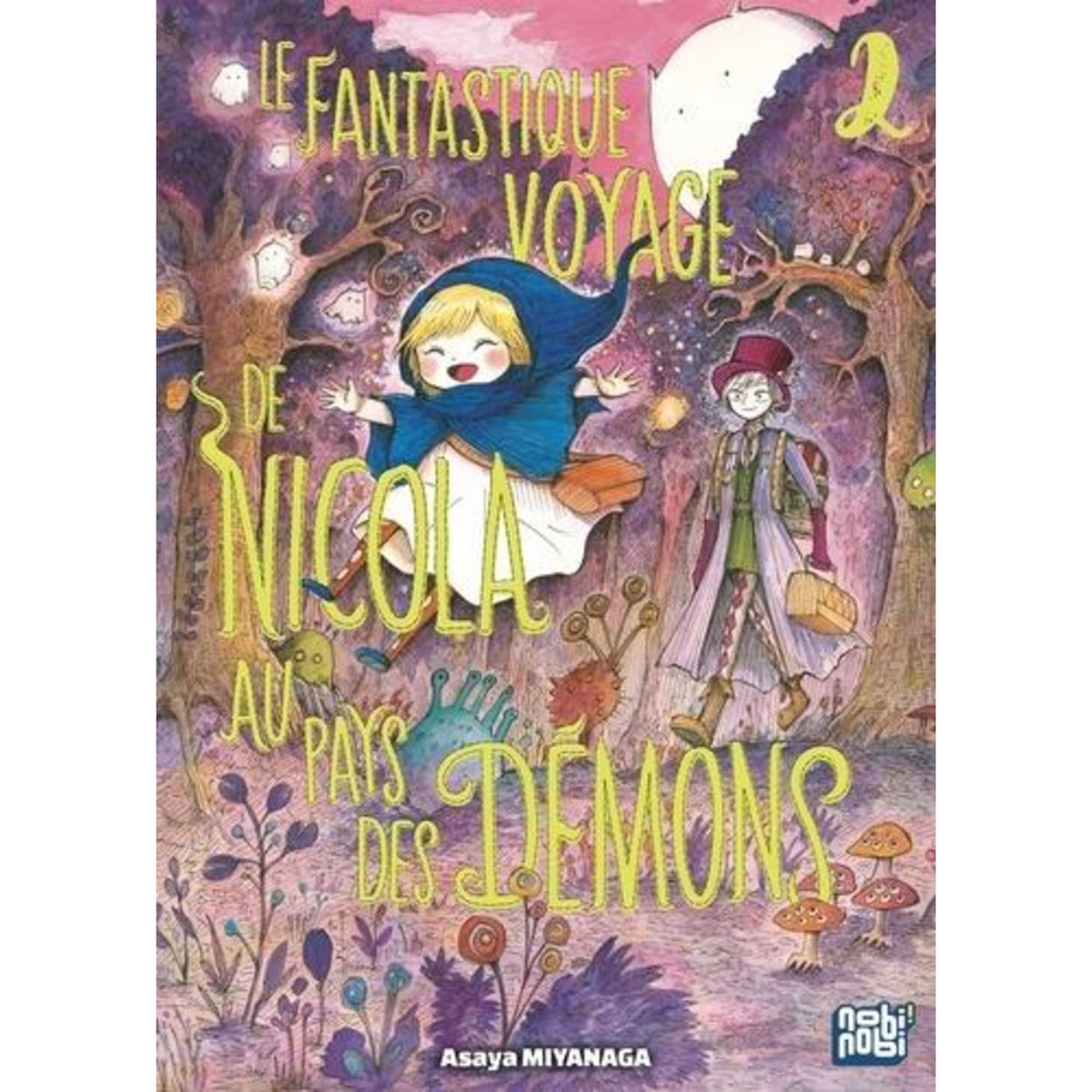 LE FANTASTIQUE VOYAGE DE NICOLA AU PAYS DES DEMONS TOME 2 , Miyanaga Asaya