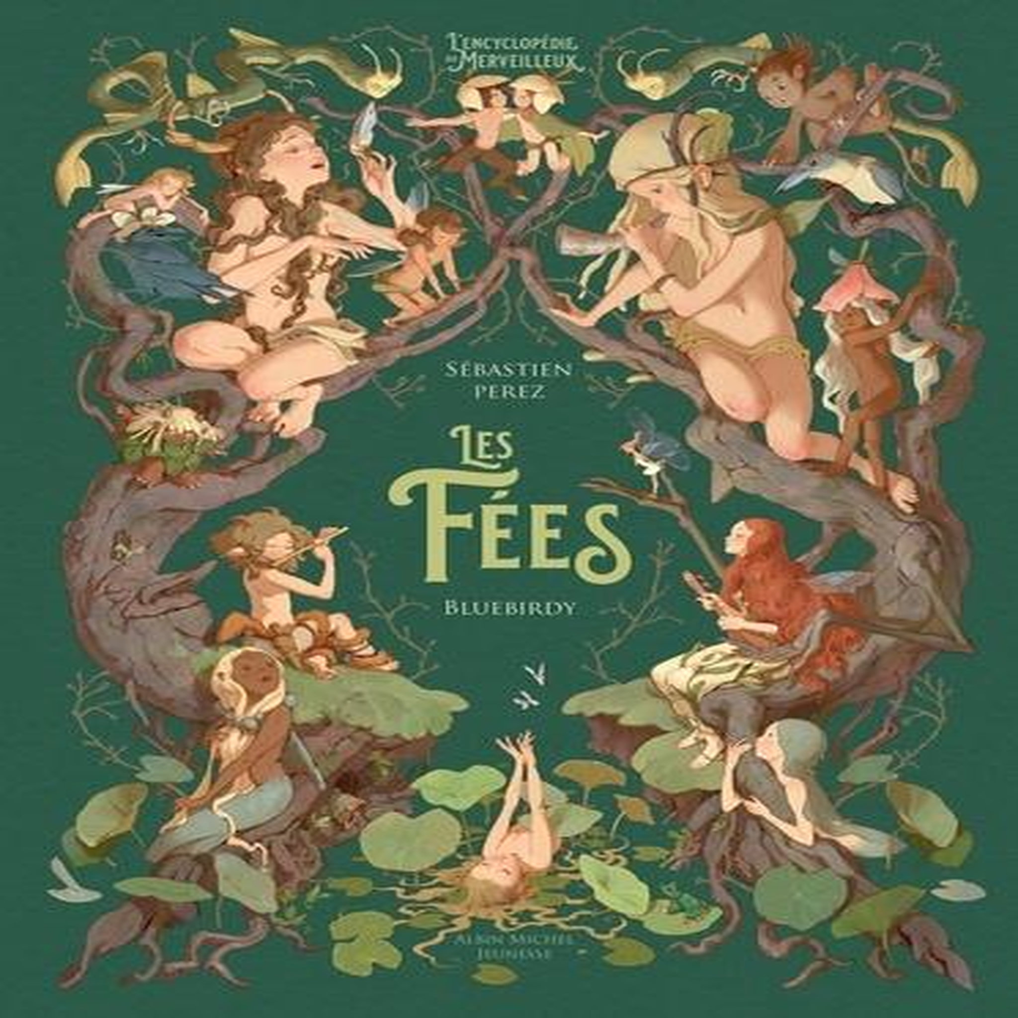 LES FEES, Perez Sébastien