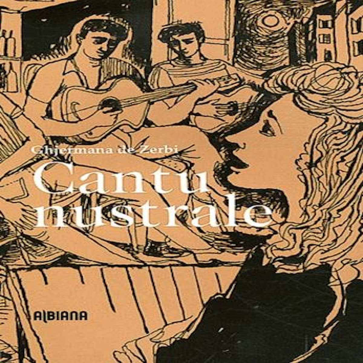 CANTU NUSTRALE. EDITION EN ITALIEN, Zerbi Ghjermana de