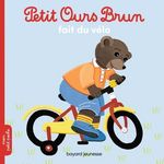 Petit Ours Brun fait du vélo, Aubinais Marie