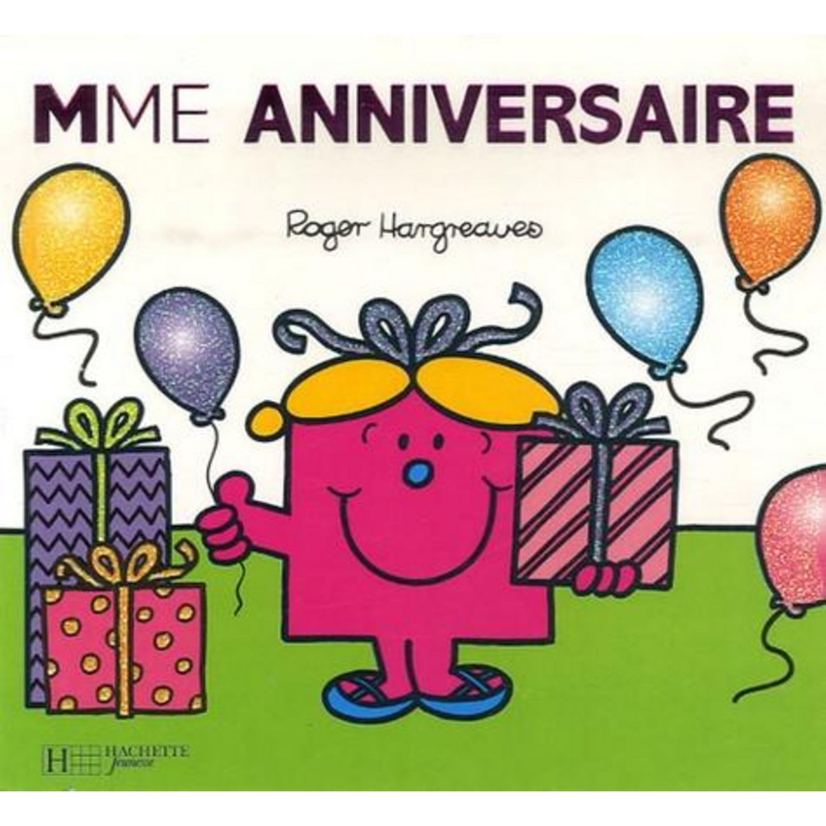 MME ANNIVERSAIRE, Hargreaves Roger