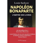 NAPOLEON BONAPARTE. L'EMPIRE DES LIVRES, Sarkozy Louis