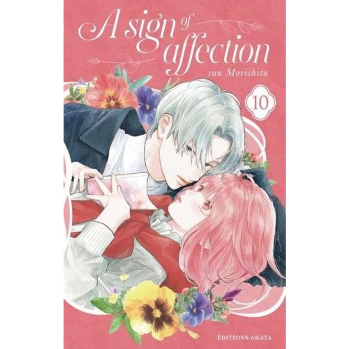 A SIGN OF AFFECTION TOME 10 , Morishita Suu