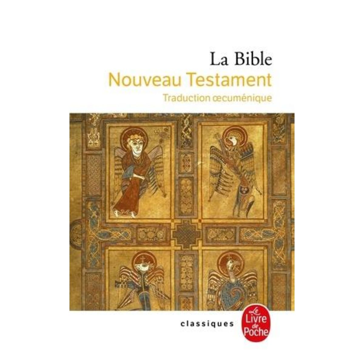 LA BIBLE. NOUVEAU TESTAMENT, Anonyme