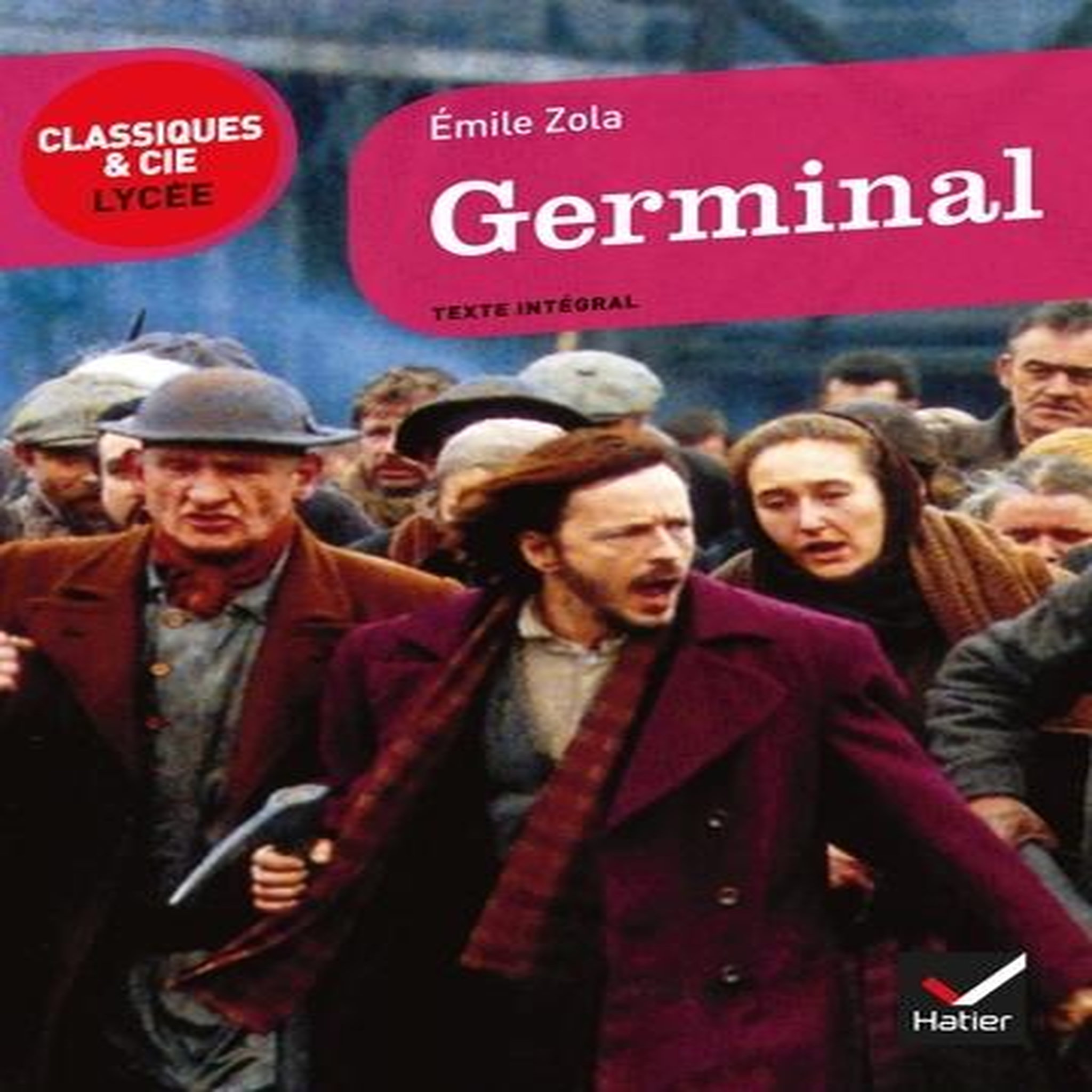 GERMINAL, Zola Emile