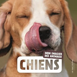 CHIENS. MON IMAGIER DES ANIMAUX, Naturagency