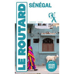 SENEGAL. EDITION 2026-2027, Le Routard