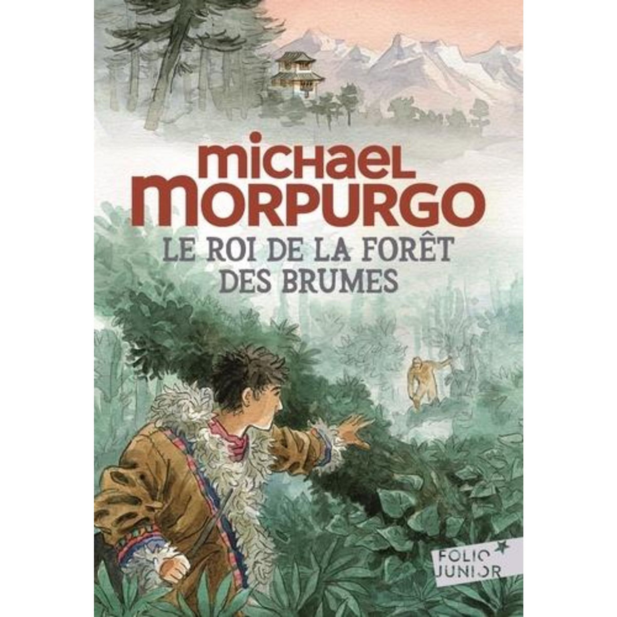 LE ROI DE LA FORET DES BRUMES, Morpurgo Michael
