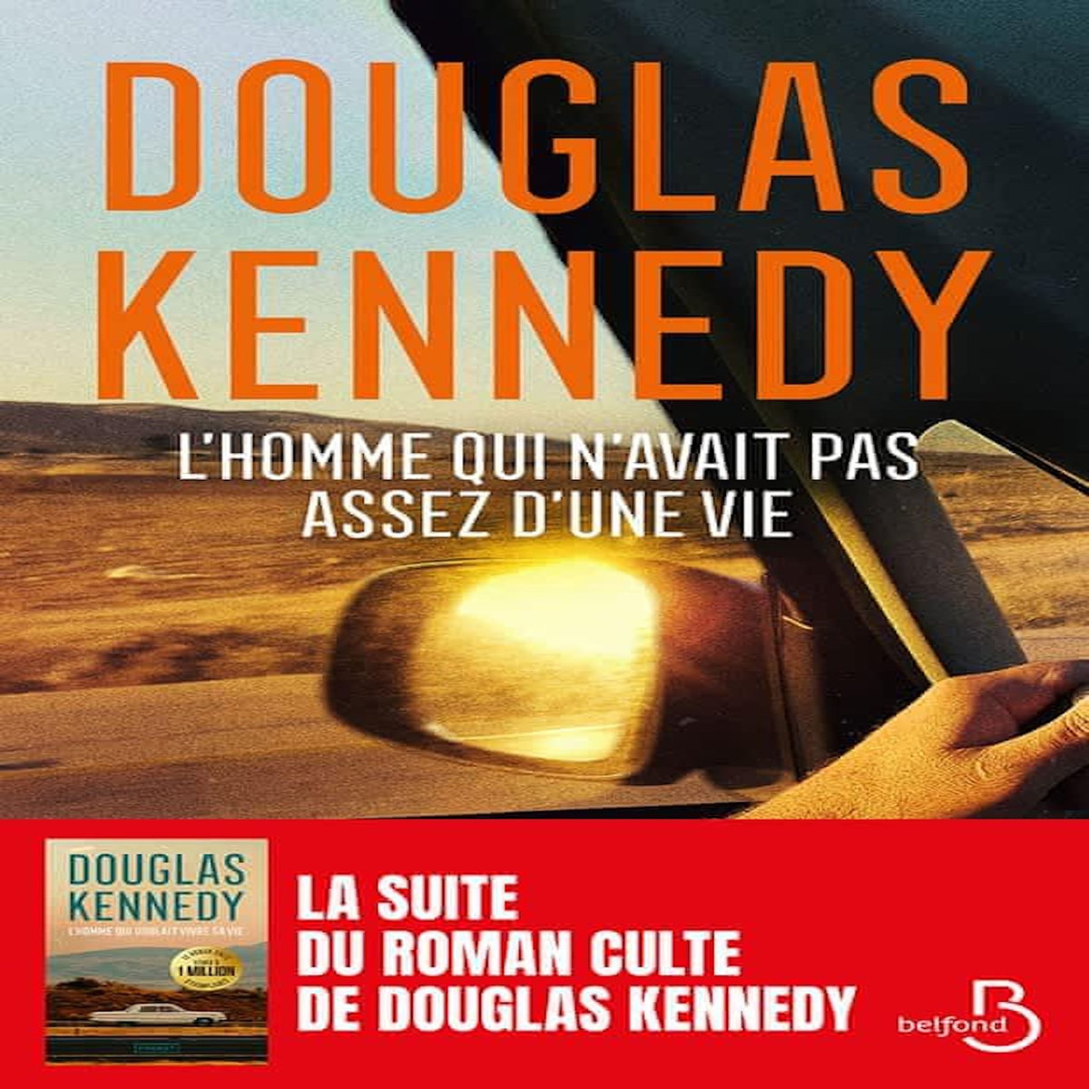 L'HOMME QUI N'AVAIT PAS ASSEZ D'UNE VIE, Kennedy Douglas