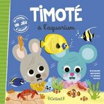 TIMOTE : TIMOTE A L'AQUARIUM, Massonaud Emmanuelle