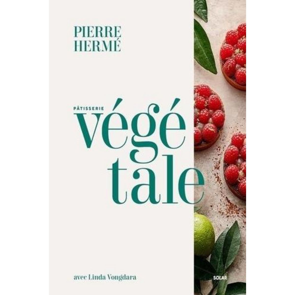 PATISSERIE VEGETALE, Hermé Pierre