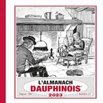 L'ALMANACH DAUPHINOIS. EDITION 2023, Rosset Michel