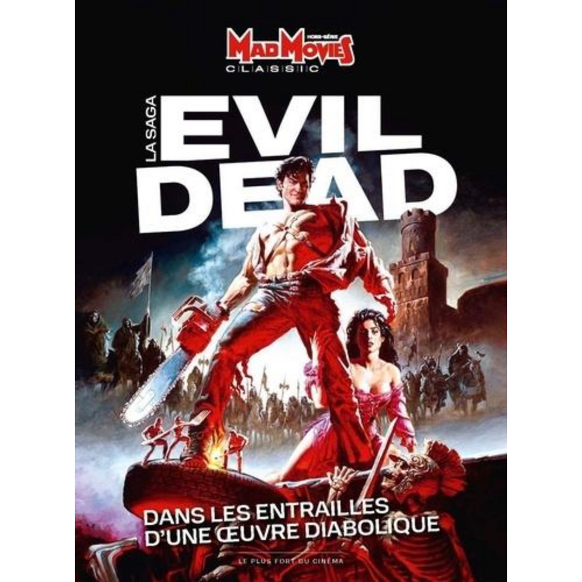 MAD MOVIES HORS-SERIE CLASSIC N° 30 : LA SAGA EVIL DEAD, Fasulo Fausto