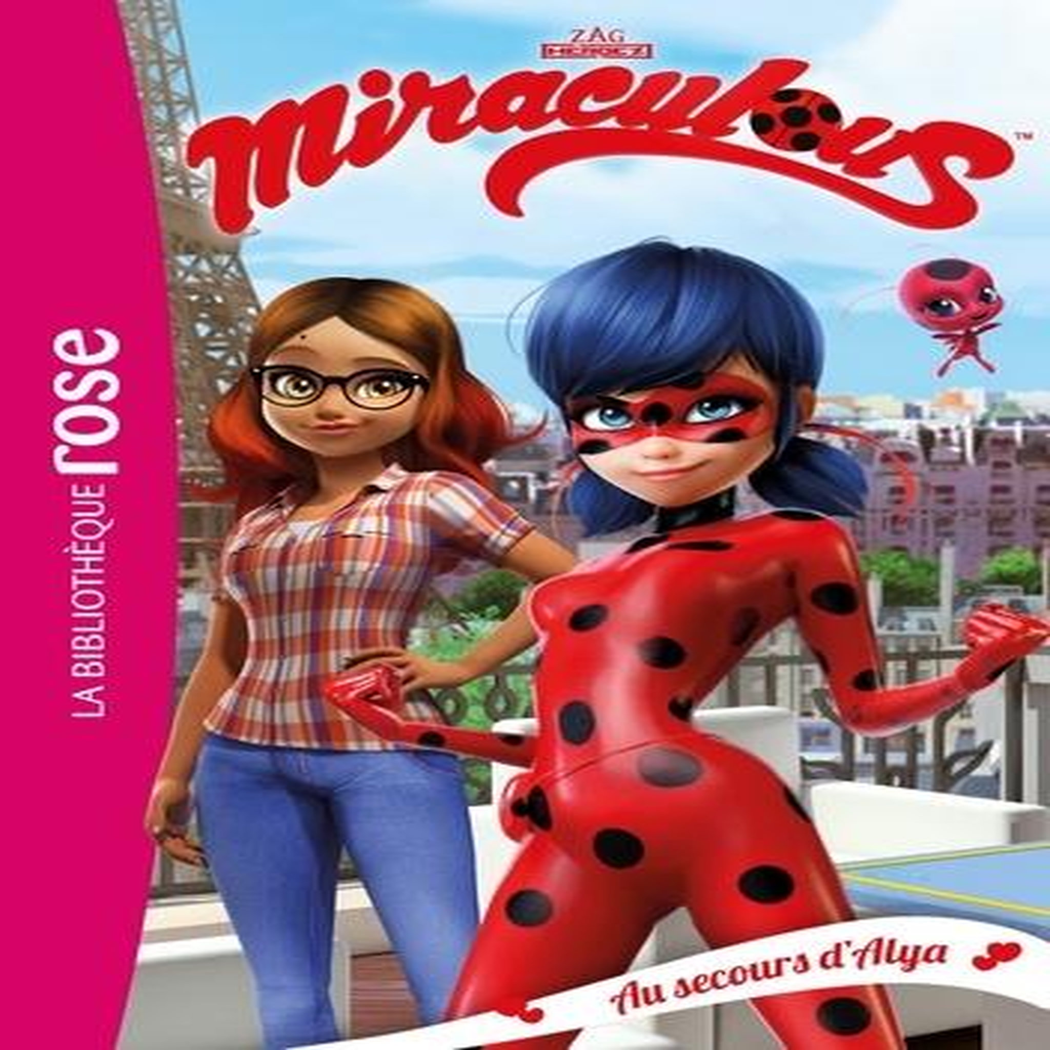 MIRACULOUS TOME 3 : AU SECOURS D'ALYA, Kalengula Catherine