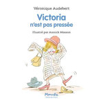VICTORIA N'EST PAS PRESSEE, Audebert Véronique