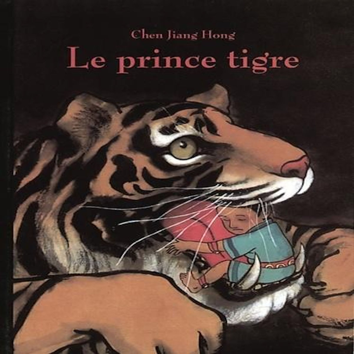 LE PRINCE TIGRE, Chen Jiang Hong