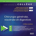 CHIRURGIE GENERALE, VISCERALE ET DIGESTIVE. 4E EDITION ACTUALISEE, Lefèvre Jérémie