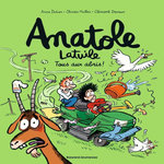 ANATOLE LATUILE TOME 19 : TOUS AUX ABRIS !, Didier Anne