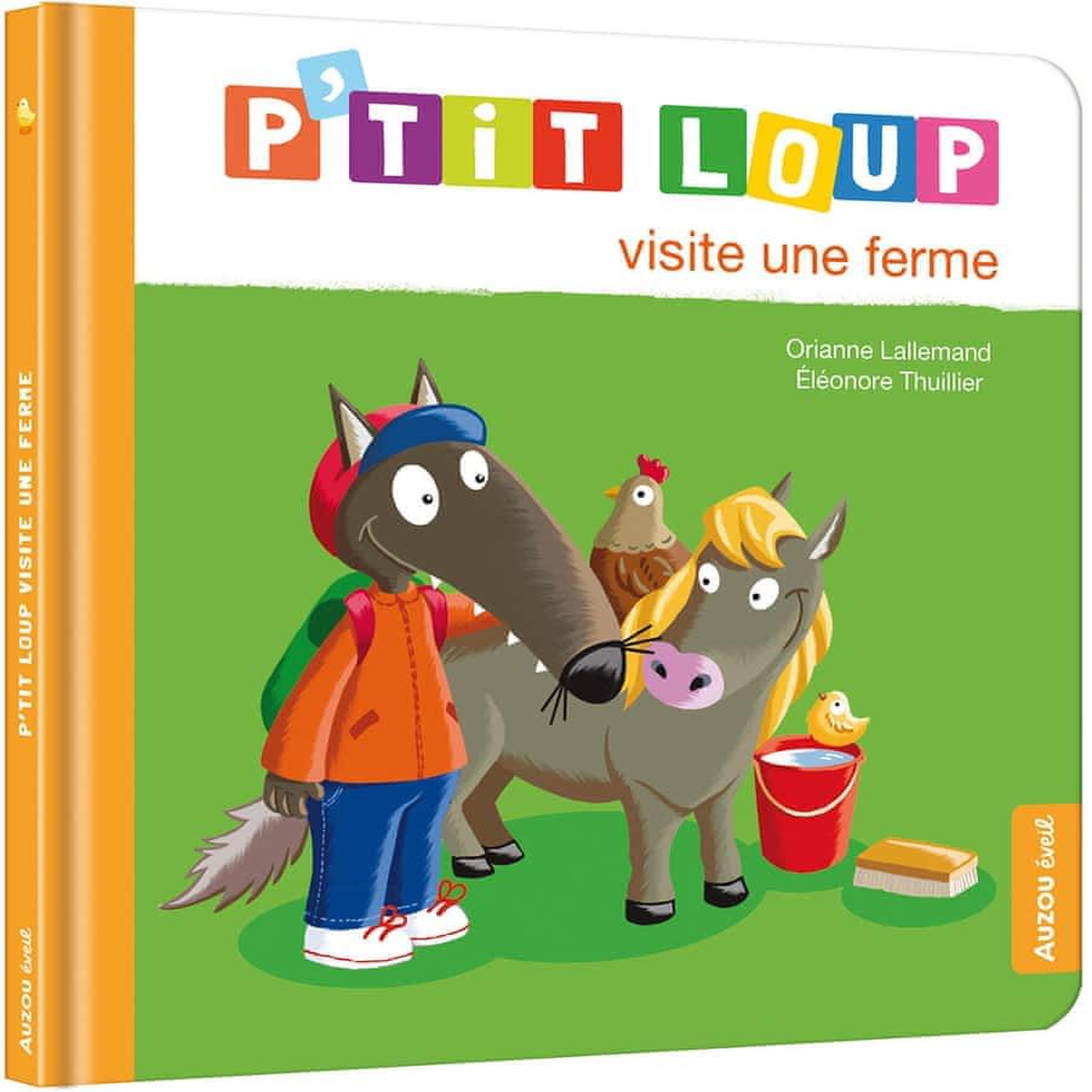 P'TIT LOUP : P'TIT LOUP VISITE UNE FERME, Lallemand Orianne