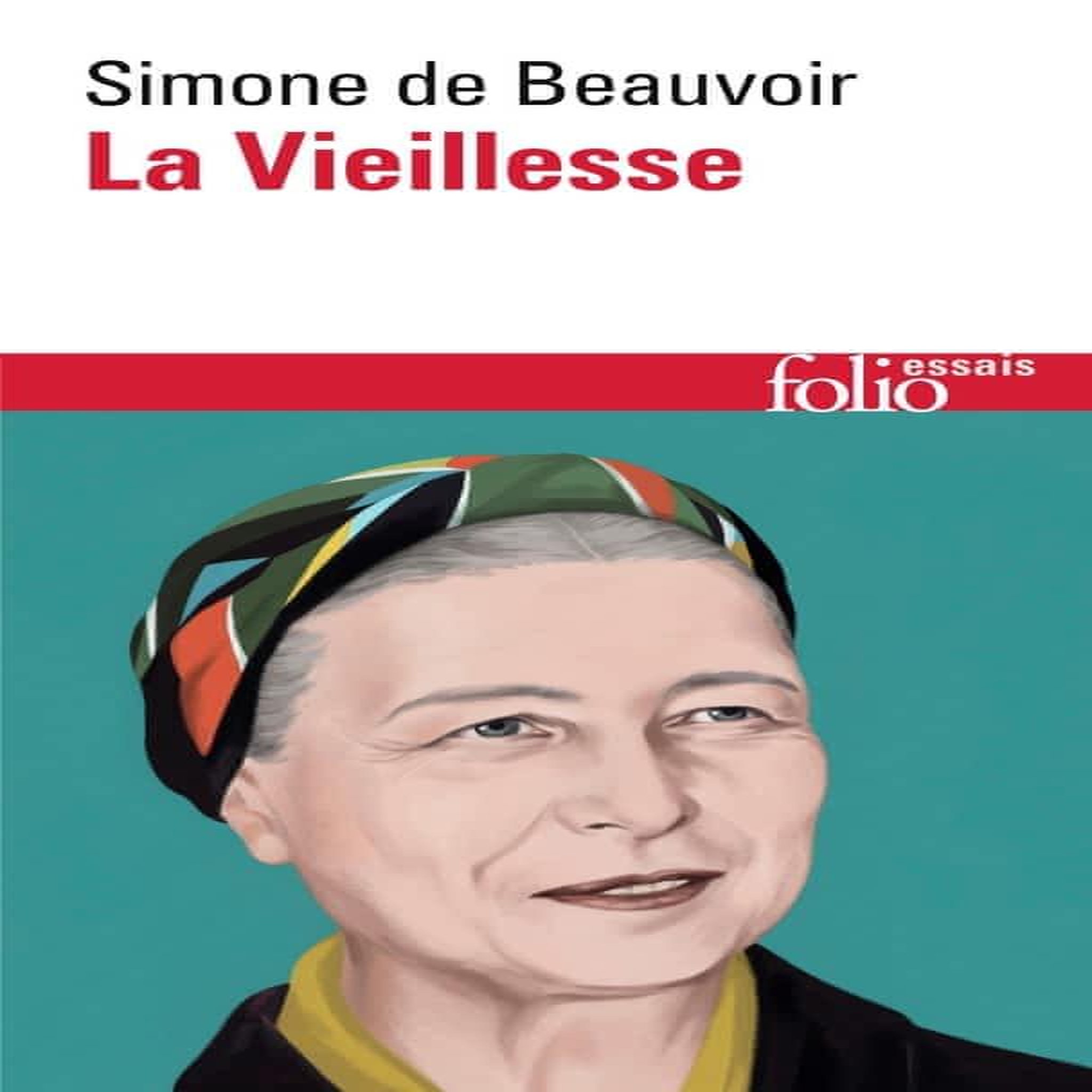 LA VIEILLESSE, Beauvoir Simone de