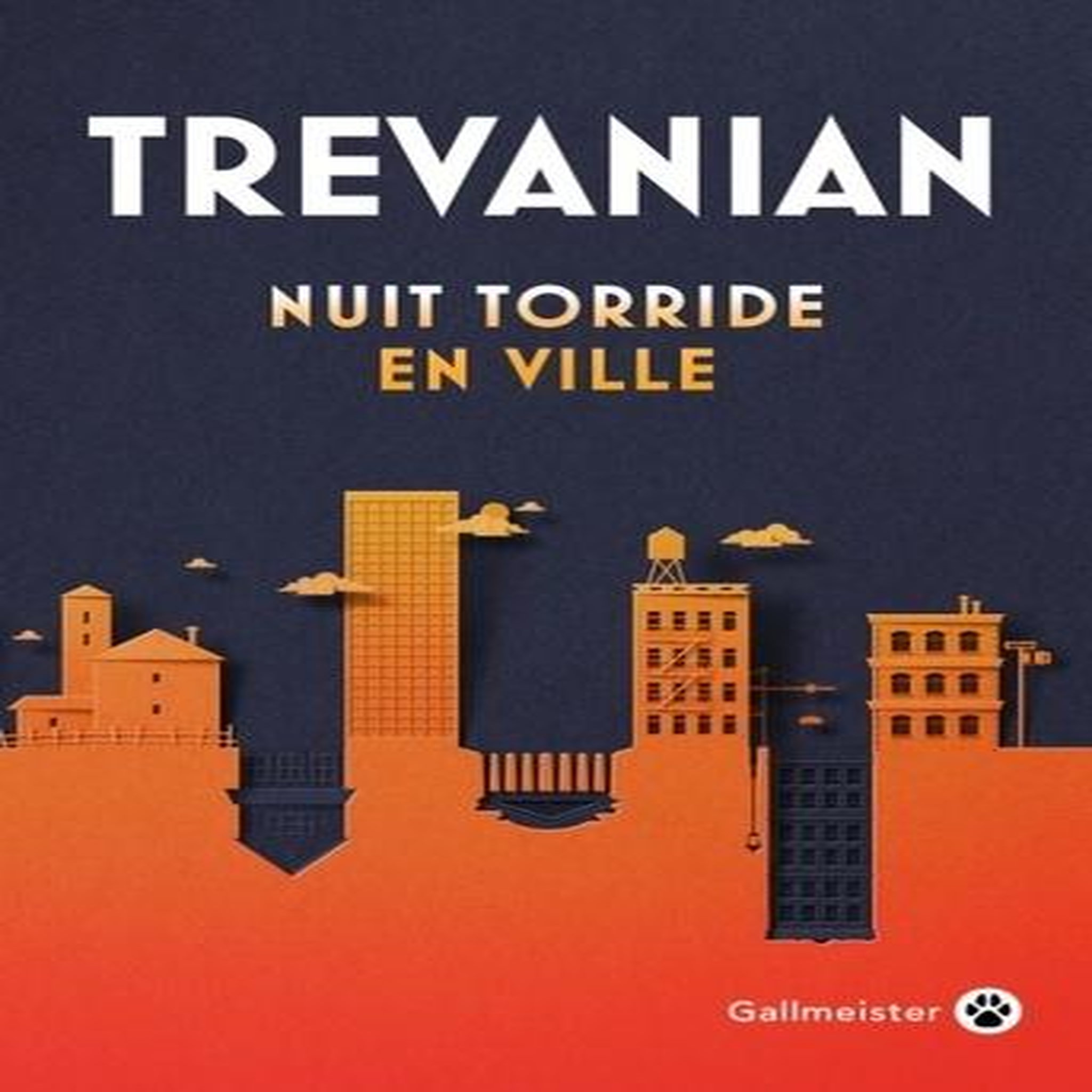 NUIT TORRIDE EN VILLE, Trevanian