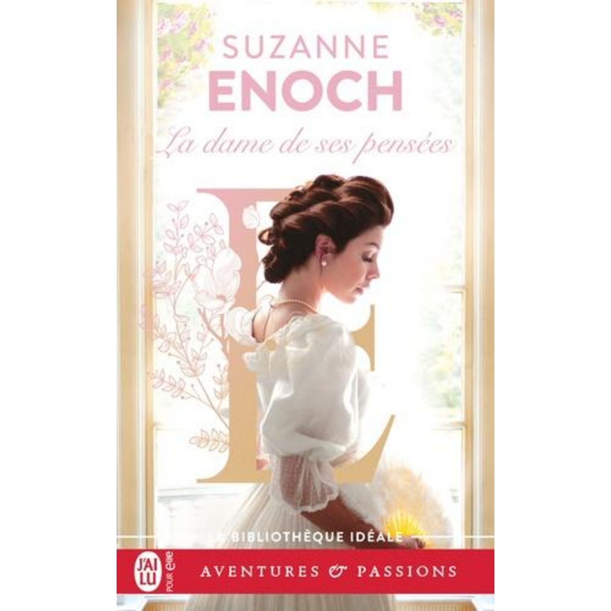 LECONS D'AMOUR TOME 3 : LA DAME DE SES PENSEES, Enoch Suzanne