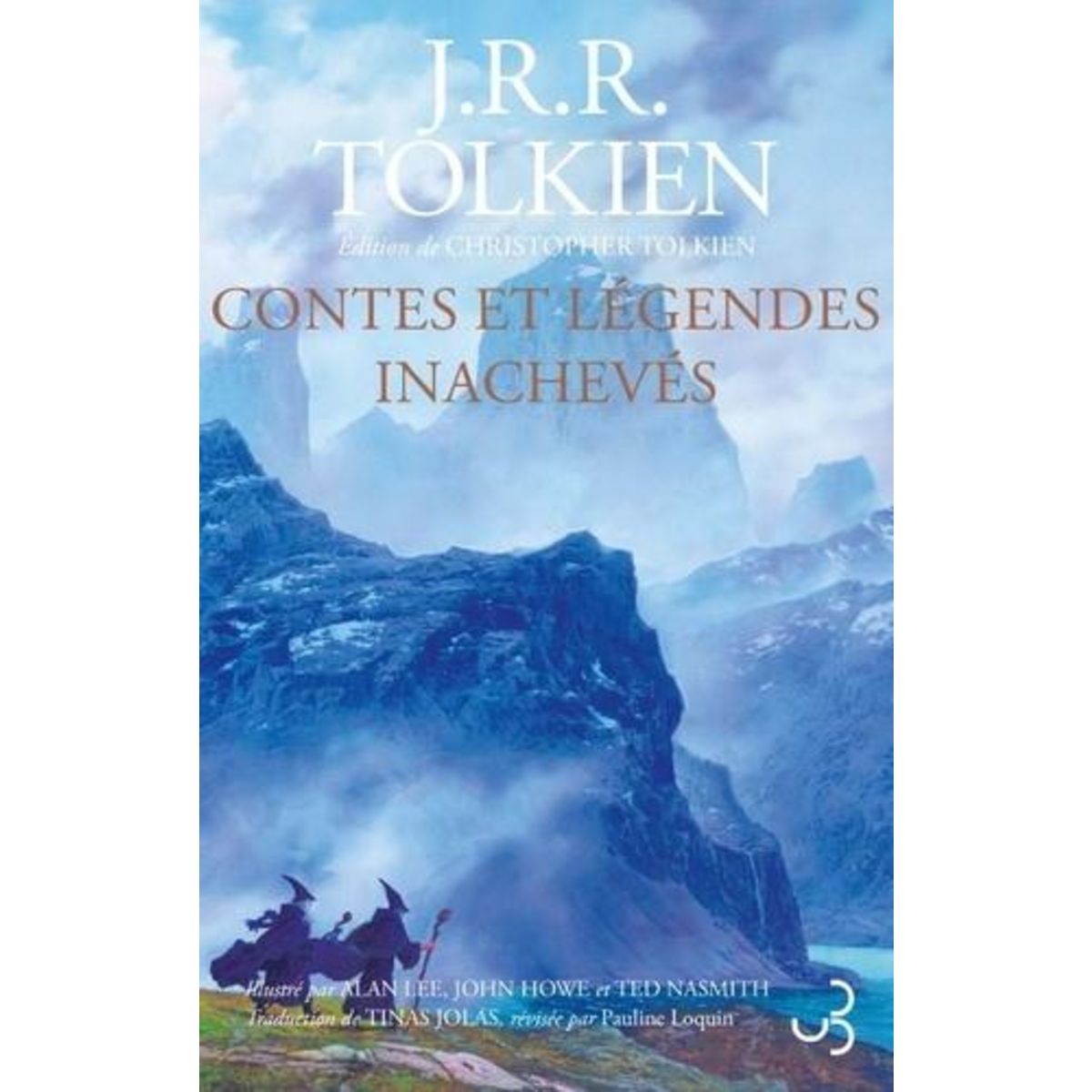 CONTES ET LEGENDES INACHEVES, Tolkien Christopher
