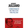  CHRONIQUE DU DECLIN FRANCAIS, Julliard Jacques