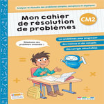 MATHEMATIQUES CM2 MON CAHIER DE RESOLUTION DE PROBLEMES, Paul Maxime