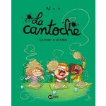LA CANTOCHE TOME 9 : LA MAIN A LA PATE, Nob
