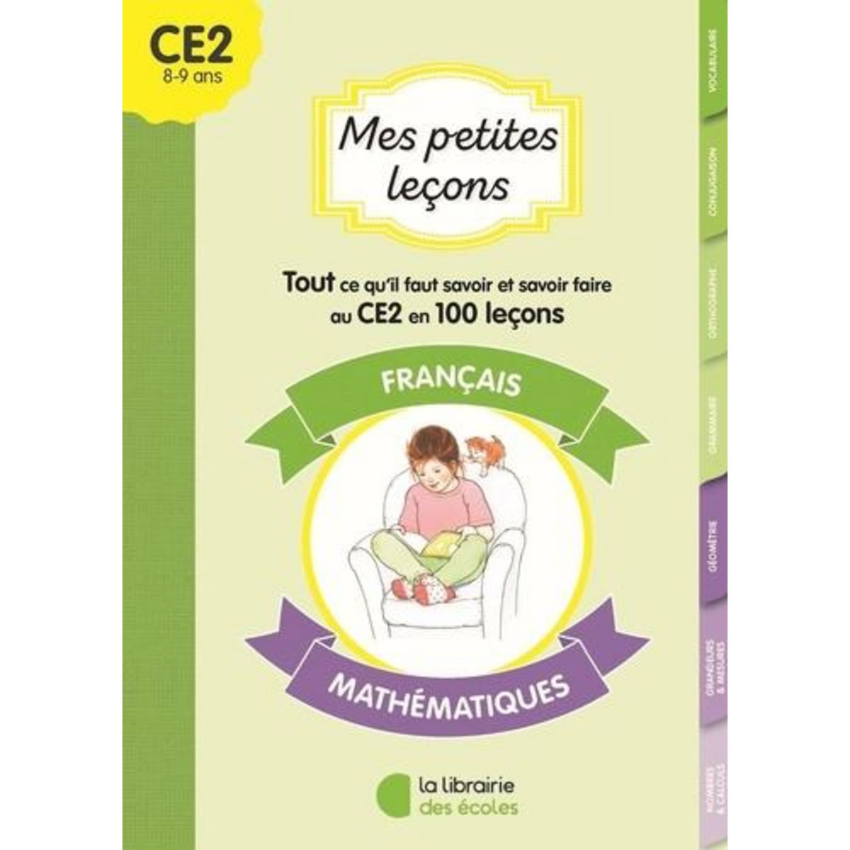 MES PETITES LECONS FRANCAIS ET MATHEMATIQUE CE2, Chassagne Catherine-Marie