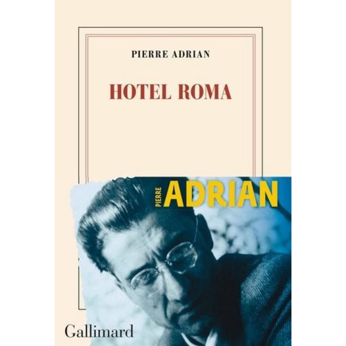 HOTEL ROMA, Adrian Pierre