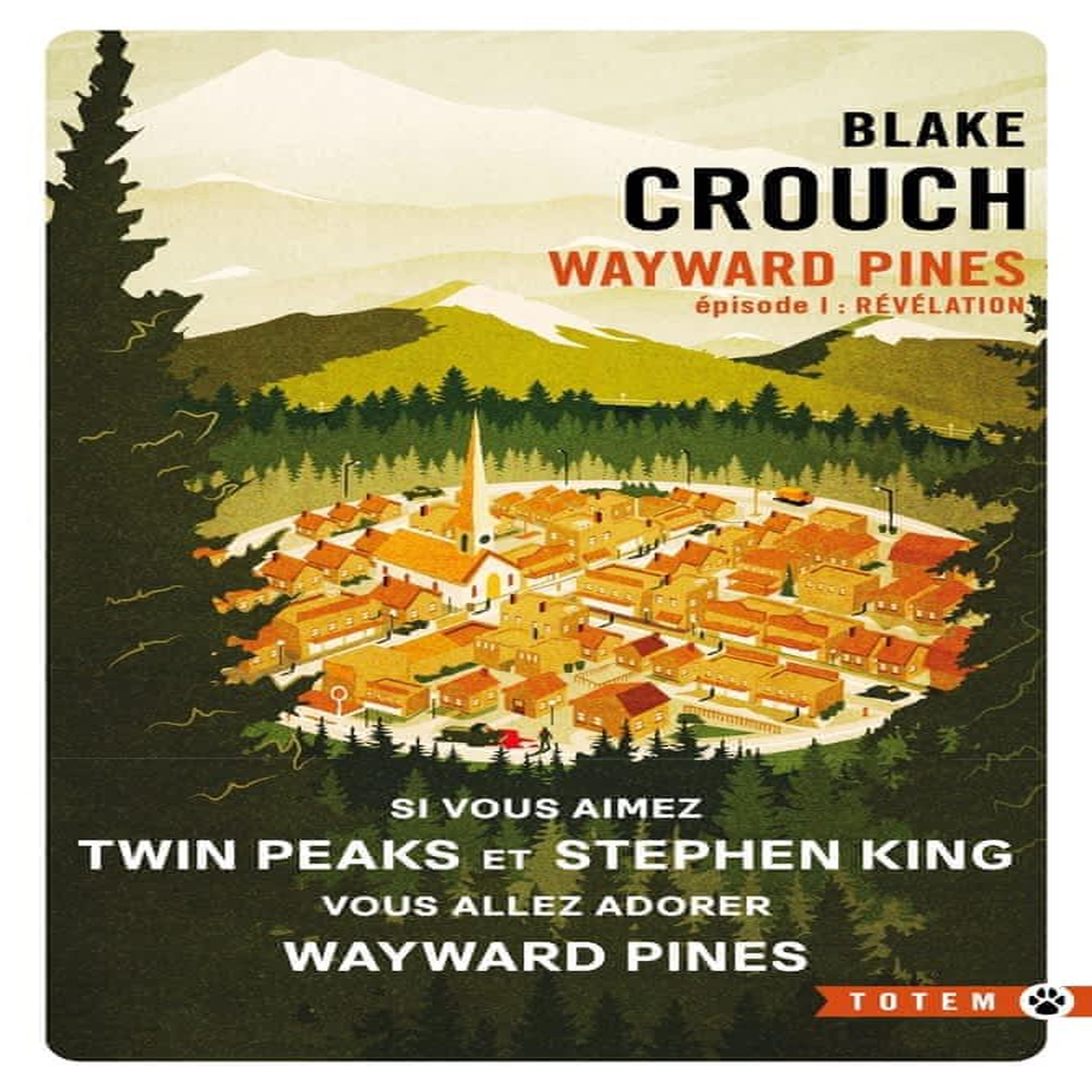 WAYWARD PINES TOME 1 : REVELATION, Crouch Blake