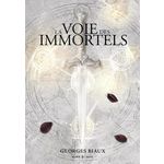 LA VOIE DES IMMORTELS, Biaux Georges