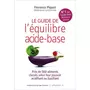  LE NOUVEAU GUIDE DE L'EQUILIBRE ACIDE-BASE. 2E EDITION, Piquet Florence