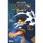 ASTRO ROYALE TOME 1 . AVEC JAQUETTE REVERSIBLE HIBARU, 1 EX-LIBRIS, 1 HOLOCARD FLASH, 1 MEDAILLON ASTRO HIBARU, EDITION COLLECTOR, Wakui Ken