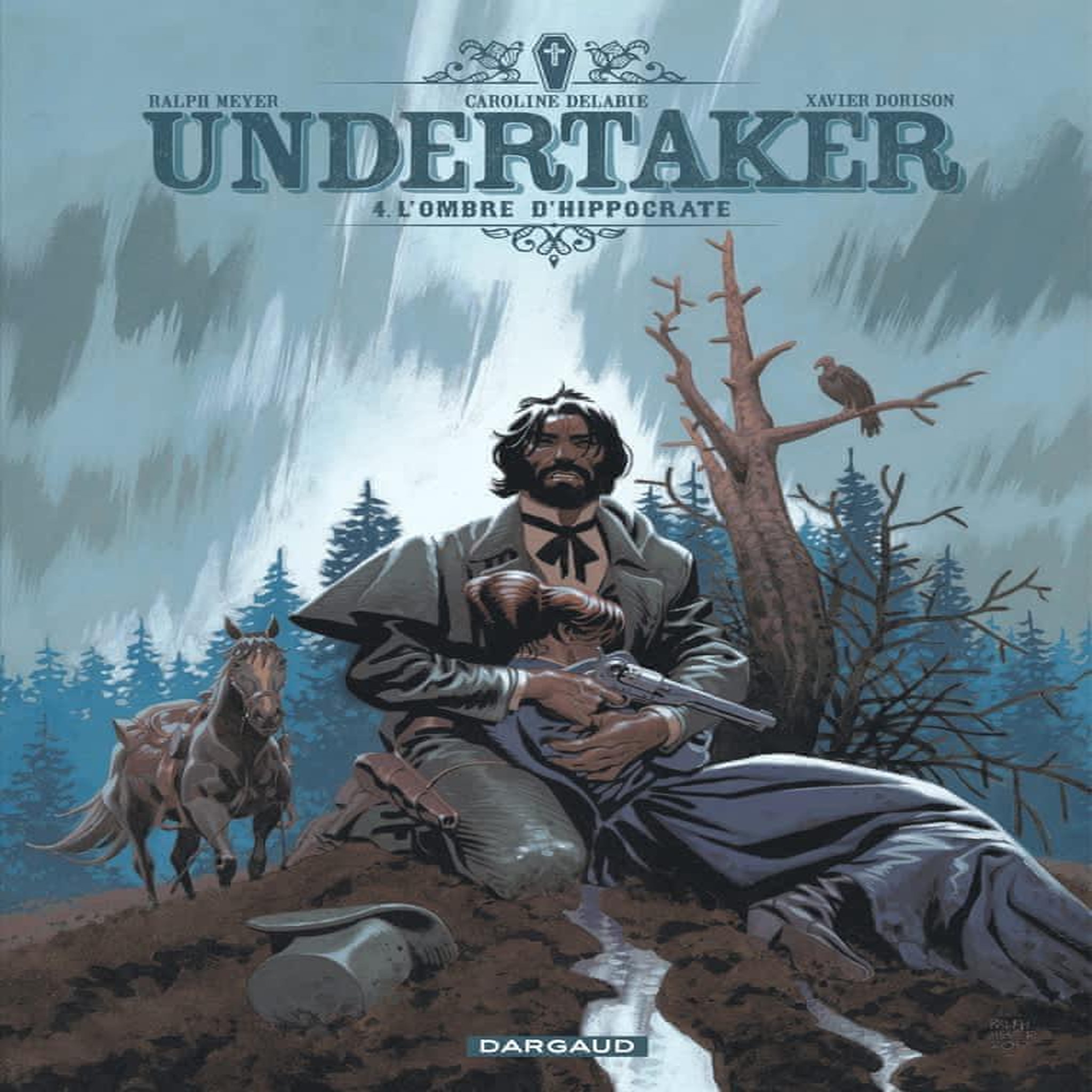 UNDERTAKER TOME 4 : L'OMBRE D'HIPPOCRATE, Meyer Ralph